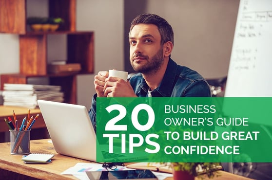 20 tips to building great confidence